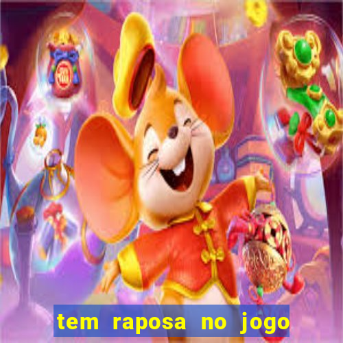 tem raposa no jogo do bicho